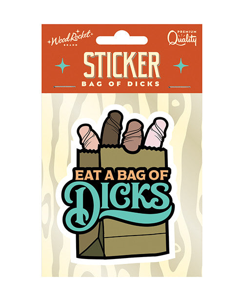 Eat A Bag Of Dicks Sticker (Net)