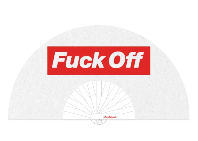 Fuck Off Fan (Net)
