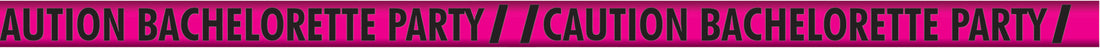 BACHELORETTE PARTY CAUTION TAPE