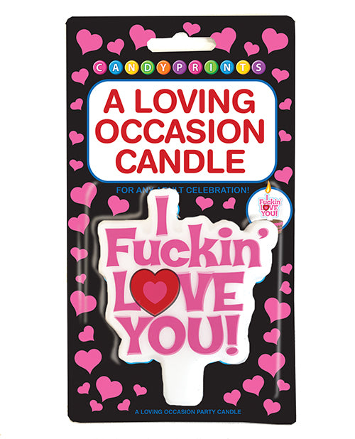 I F*CKIN' LOVE YOU CANDLE