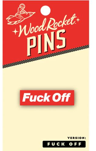 Fuck Off Pin (Net)